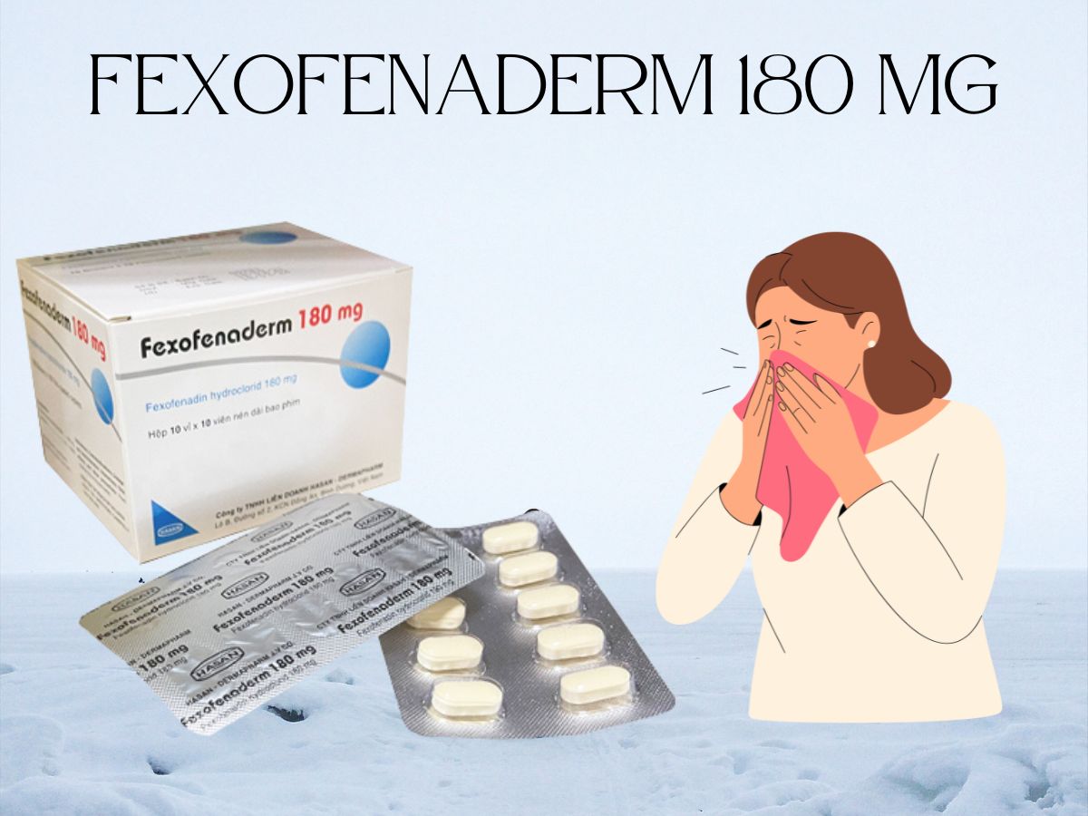 Fexofenaderm 180 mg điều trị viêm mũi dị ứng, mề đay vô căn