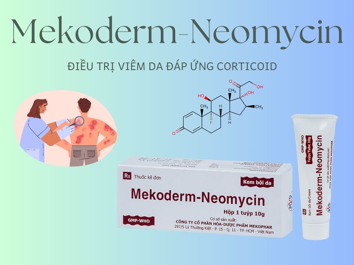 Mekoderm-Neomycin 10 Thuốc Mekoderm-Neomycin giảm triệu chứng đỏ và ngứa do viêm da, vảy nến