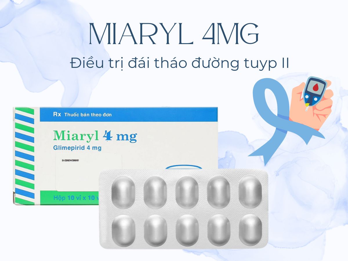 Miaryl 4mg 12 Thuốc Miaryl 4mg điều trị đái tháo đường không phụ thuộc insulin