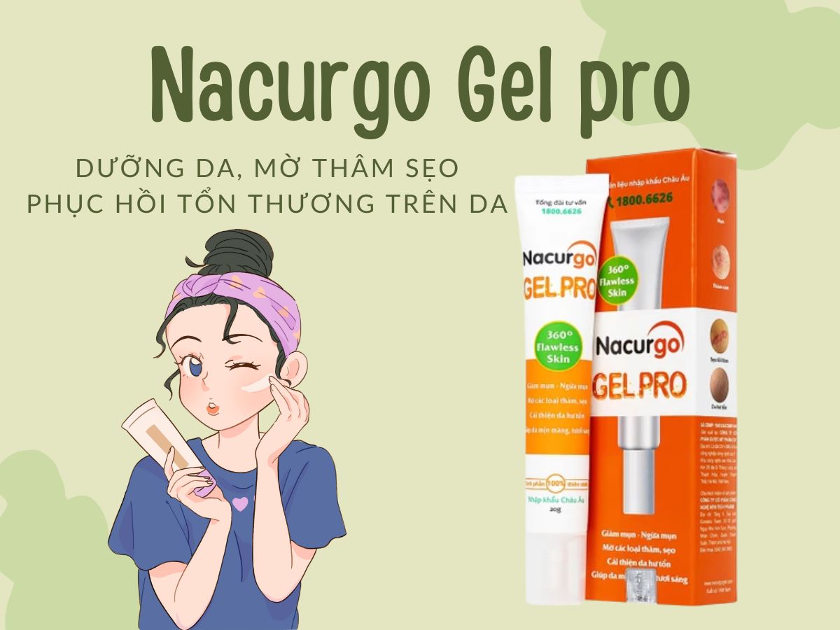 Nacurgo Gel Pro 12 Thuốc Nacurgo Gel Pro cải thiện tình trạng mụn trứng cá, sẹo thâm