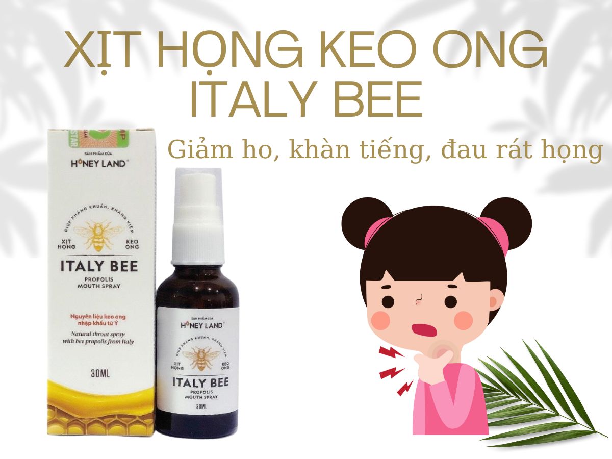Xịt Họng Keo Ong Italy Bee 8 Thuốc Xịt Họng Keo Ong Italy Bee giảm ho, khàn tiếng, đau rát họng
