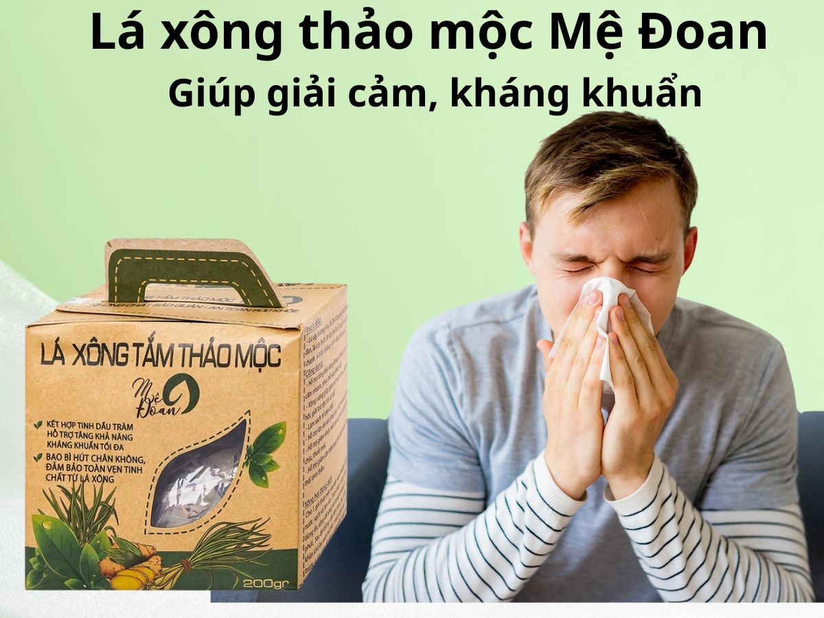 Lá Xông Thảo Mộc Mệ Đoan 11 Lá Xông Thảo Mộc Mệ Đoan giúp làm giảm nhanh các biểu hiện cảm