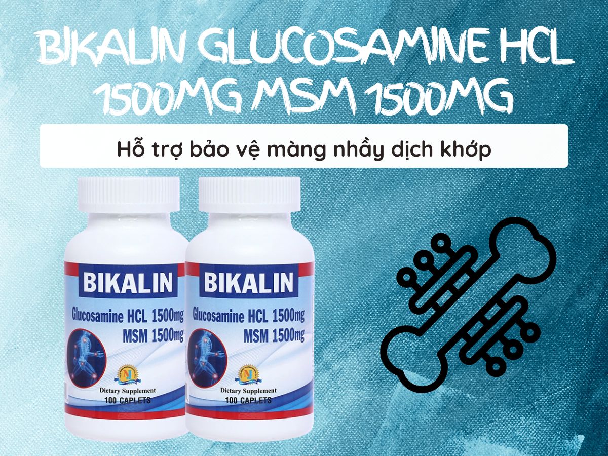 Bikalin Glucosamine HCl 1500mg MSM 1500mg hỗ trợ bảo vệ màng sụn khớp