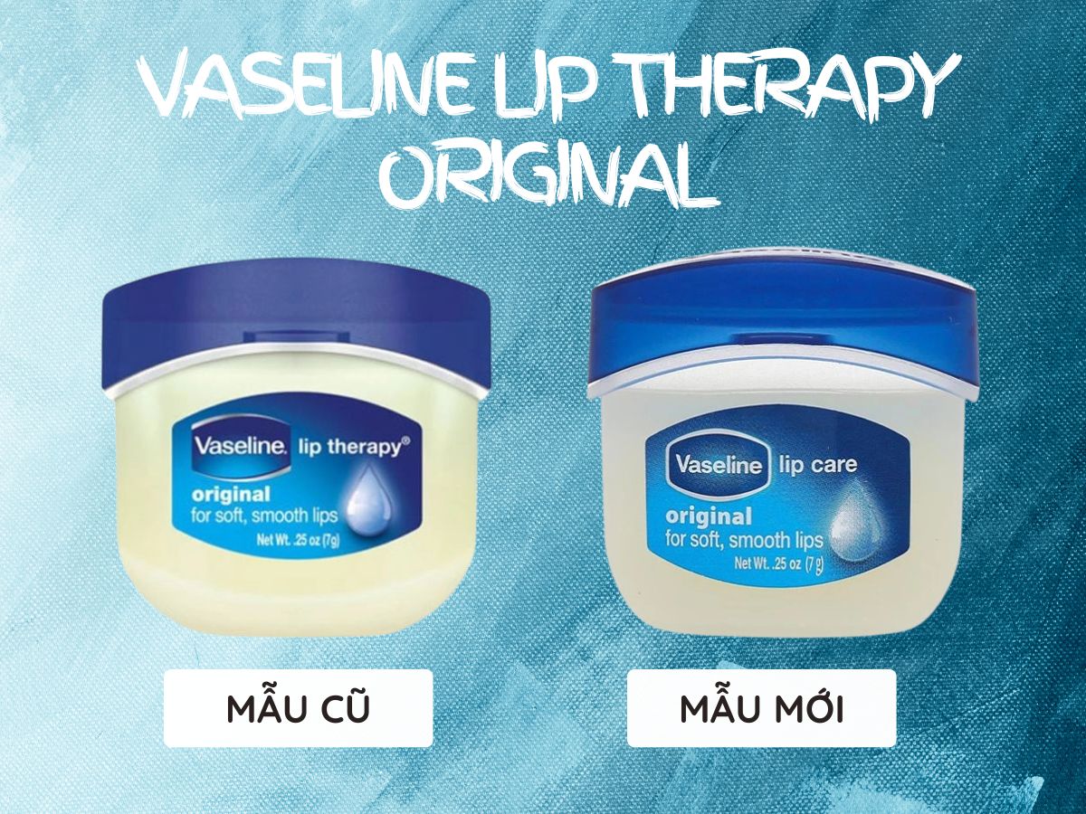 Vaseline Lip Therapy Original 18 Mẫu bao bì cũ và bao bì mới Vaseline Lip Therapy Original