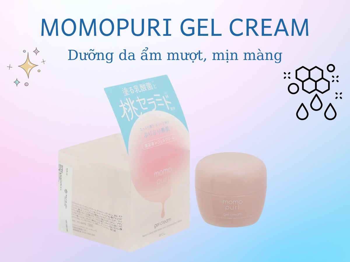 Momopuri Gel Cream 12 Momopuri Gel Cream hỗ trợ tăng cường hàng rào bảo vệ da