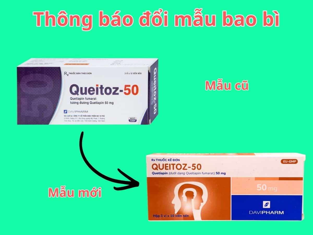 Thuốc Queitoz 50 đổi mẫu bao bì mới
