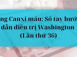 Tăng canxi máu: Sổ tay hướng dẫn điều trị Washington (Lần thứ 36)