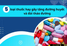 5 loại thuốc hay gây tăng đường huyết và đái tháo đường 5 loại thuốc hay gây tăng đường huyết và đái tháo đường