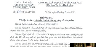 Công văn số : 518/TB-CCATVSTP Hm88.com vn lì xì hội viên mới Hà Nội ngày 22 tháng 7 năm 2025 Về việc tổ chức, cá nhân thu hồi bản tự công bố sản phẩm