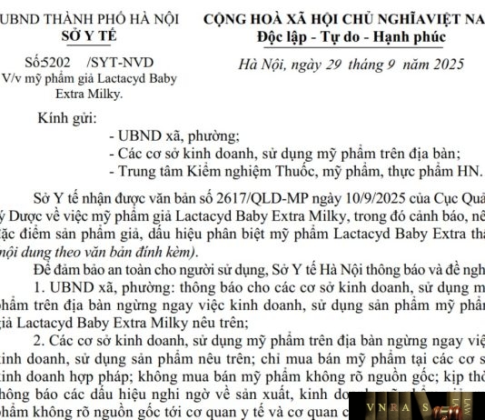 Công văn số : 5202/SYT-NVD Hm88.com vn lì xì hội viên mới Hà Nội ngày 29 tháng 9 năm 2025 Về việc mỹ phẩm giả Lactacyd Baby Extra Milky