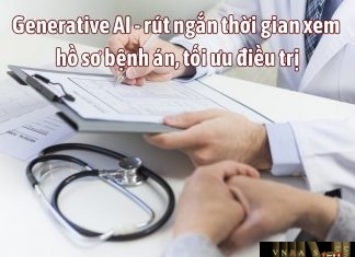 Generative AI - rút ngắn thời gian xem hồ sơ bệnh án, tối ưu điều trị