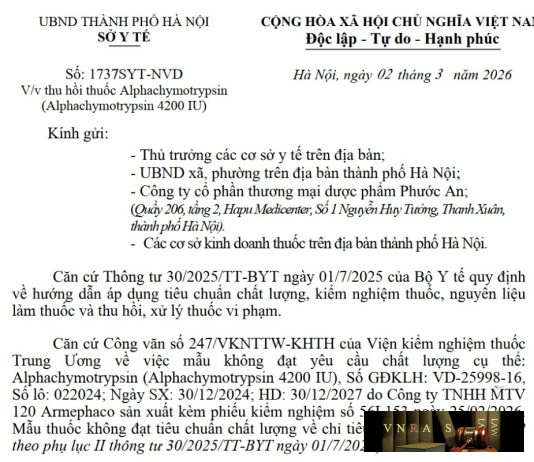 Công văn số : 1737/SYT-NVD Hm88.com vn lì xì hội viên mới Hà Nội ngày 02 tháng 3 năm 2026 Về việc thu hồi thuốc Alphachymotrypsin (Alphachymotrypsin 4200 IU)
